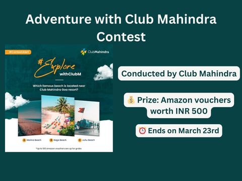 Adventure with Club Mahindra Contest 2024