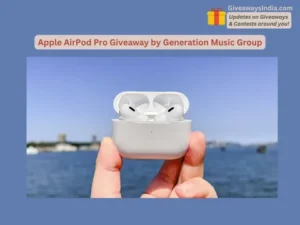 Apple AirPod Pro Headphones Giveaway by Generation Music Group