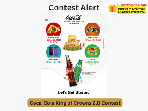 Coca-Cola King of Crowns 2.0 Contest: Win Gold Vouchers, Phones, Royal Enfield Classic 350