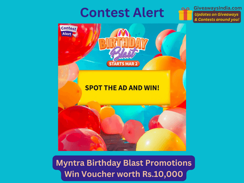Myntra Birthday Blast Promotions – Win Voucher worth Rs.10,000