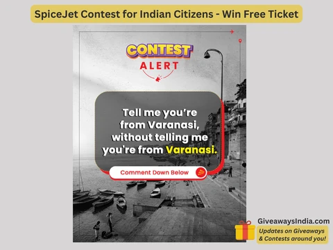 SpiceJet Contest for Indian Citizens – Win Free Ticket